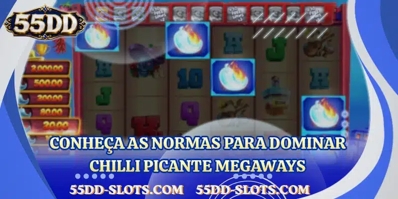 Conheça as normas para dominar Chilli Picante Megaways