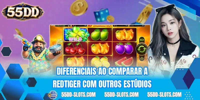 Diferenciais ao comparar a RedTiger com outros estúdios