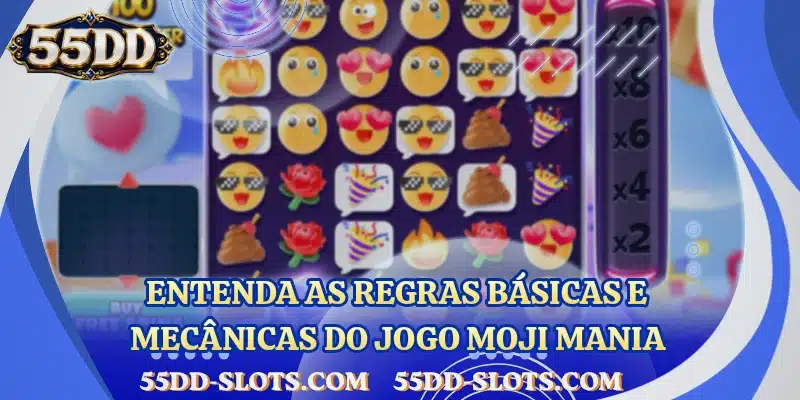 Entenda as regras básicas e mecânicas do jogo Moji Mania