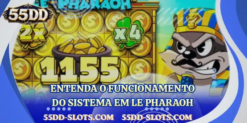 Entenda o funcionamento do sistema em Le Pharaoh