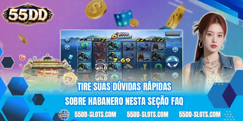 Tire suas dúvidas rápidas sobre Habanero nesta seção FAQ